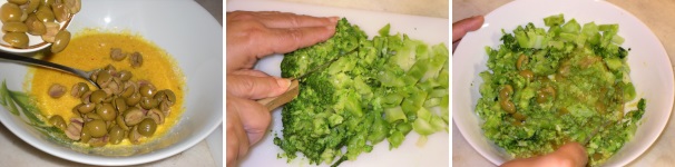 Tagliate a metà le olive snocciolate, unitele al composto e mescolate. Disponete su di un tagliere il broccolo lessato e scolato e tagliatelo a pezzettini.