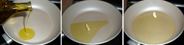 Versate l’olio extravergine di oliva in una padellina antiaderente. Aggiungete subito lo spicchio di aglio pelato ed intero e lasciate scaldare leggermente l’olio.