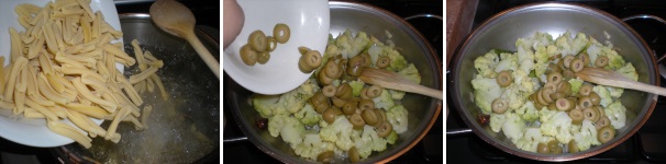 Nel frattempo l’acqua avrà raggiunto l’ebollizione, quindi versate le caserecce e fatele cuocere al dente. Mentre la pasta cuoce, unite le olive verdi snocciolate e tagliate a rondelle nella casseruola con il cavolfiore. Mescolate e continuate la cottura per 5 minuti.
 