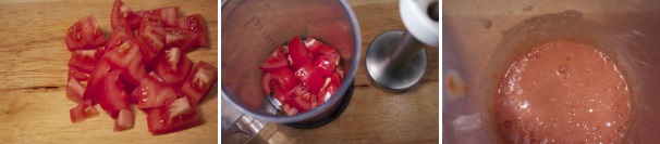 Tagliate i pomodori a cubetti e metteteli in un contenitore alto insieme ad un filo d’olio ed un pizzico di sale e frullateli con il mixer ad immersione.