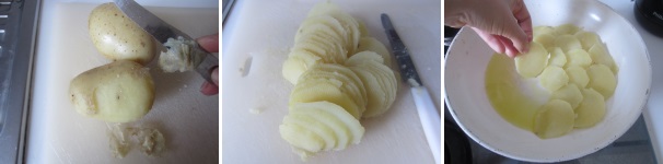 Sbucciate le patate e tagliatele finemente. Riscaldate l’olio in una padella e disponetevi le fettine di patate sovrapponendo una sopra l’altra.