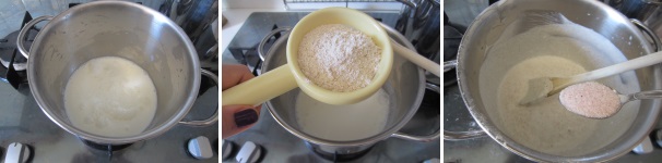 Riscaldate il latte a fuoco lento. Setacciate la farina e mescolate per evitare la formazione di grumi. Aggiungete il sale.
