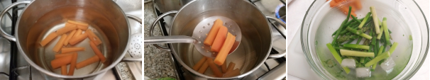 Prendete i bastoncini di carote, immergeteli e scottateli per 2-3 minuti. Effettuate la stessa operazione con gli asparagi e immergeteli in acqua fredda e ghiaccio insieme ai fagiolini.