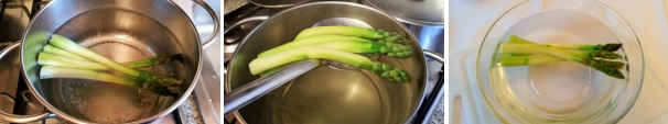 In una pentola portate a ebollizione dell’acqua abbondantemente salata, immergete gli asparagi per intero e lasciate cuocere per qualche minuto circa. Scolate gli asparagi con una schiumarola, raffreddateli immergendoli in una ciotola con acqua fredda.