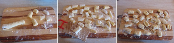 Dai filoncini ricavate dei pezzetti che saranno poi i vostri gnocchi. Passate ogni pezzettino su di di una forchetta o una tipica grattugia in legno per gnocchi, in modo da praticare le caratteristiche righe dello gnocco. Infine lasciateli a riposo su di una spianatoia cosparsa di farina.