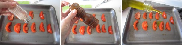 Lavate i pomodori e tagliateli a spicchi. Disponeteli su una teglia, salate, pepate e condite con l’olio. Trasferite in forno e cuocete per circa 15 minuti a 180 °C.