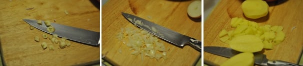 Iniziate tagliando l’aglio a listarelle, la cipolla tritata finemente e le patate a cubetti piccoli.
