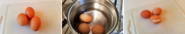 Prendete le uova, mettete sul fuoco una pentola con dell’acqua, immergete le uova nell’acqua fredda e lasciate cuocere per 25 minuti circa. A questo punto le uova saranno sode e toglietele dal fuoco.