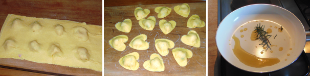 Tirate una nuova sfoglia e coprite la prima già farcita con il ripieno, schiacciate bene attorno ai mucchietti di ripieno per far fuoriuscire l’aria e con un tagliapasta a forma di cuore ricavate dei ravioli. Preparate il sugo facendo scaldare in una padella l’olio con il rosmarino.