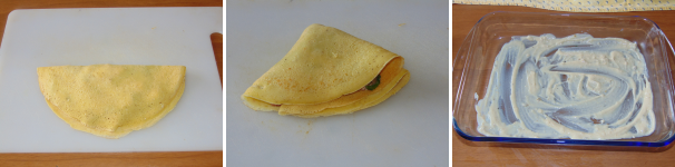 Ripiegate ogni crepe a metà e poi ancora a metà su se stessa. Versate qualche cucchiaio di besciamella sul fondo di una pirofila.