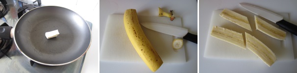 Sciogliete un cucchiaio di burro in una padella. Sbucciate la banana, tagliate le estremità ed eliminate le pellicine interne. Tagliate la banana a metà in senso verticale e poi dividete in due ciascuna metà.