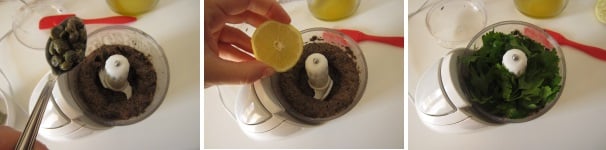 Aggiungete i capperi privi di acqua e azionate di nuovo il tritatutto. Lavate il limone e tagliatelo a metà. Spruzzate un po’ di succo di limone sopra la salsa. Lavate il prezzemolo ed asciugatelo. Tagliatelo grossolanamente ed aggiungetelo alla salsa.