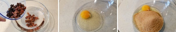 Iniziate mettendo a bagno l’uvetta in una terrina con dell’acqua tiepida, quindi fatela riposare per 10 minuti. In un’altra scodella dai bordi alti mettete l’uovo e lo zucchero di canna.