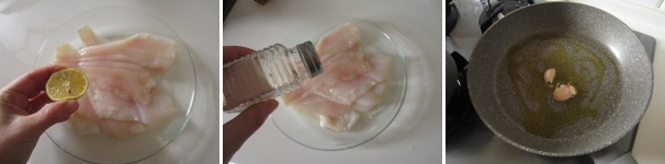 Lavate filetti di rombo sotto l’acqua fredda. Asciugateli con della carta assorbente e spruzzate con il succo di limone, salate a piacere e lasciate da parte. Versate un po’ di olio in una padella e schiacciate l’aglio. Mettete lo spicchio d’aglio insieme con la buccia per insaporire l’olio. Fatelo rosolare per qualche minuto.