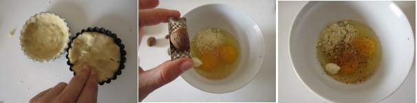 Preparate gli stampi e rivestiteli con l’impasto preparato, stendendolo bene con le mani.In una ciotola versate le uova, aggiungete il parmigiano e la noce moscata. Cospargete con il pepe.