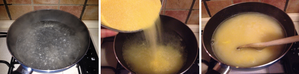 Quando l’acqua bolle versate dentro a pioggia la polenta tenendo mescolato con un mestolo.